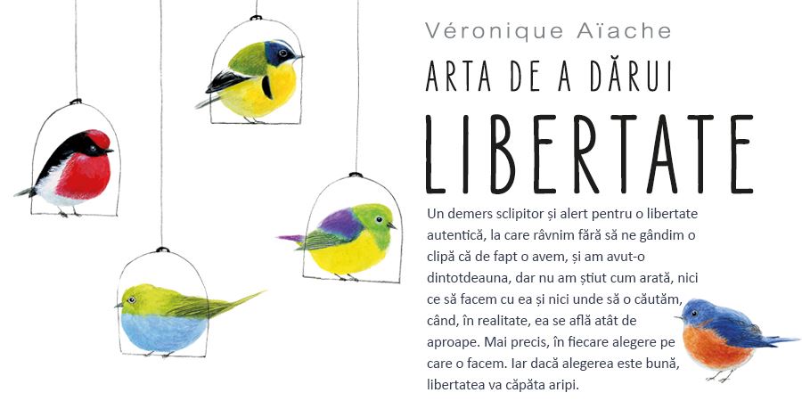 New! Arta de a dărui libertate