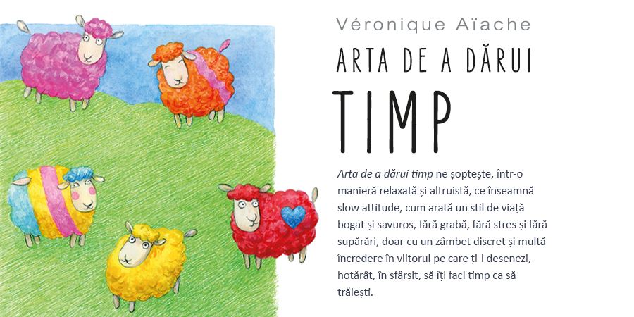 New! Arta de a dărui timp