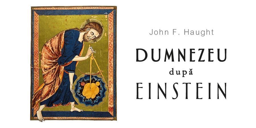 Dumnezeu după Einstein, de John F. Haught 