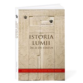 Iubire și ură sau istoria lumii în 21 de statui
