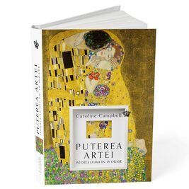 Puterea artei. Istoria lumii în 15 orașe