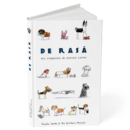 De rasă. Maniere canine