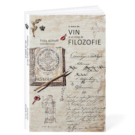 O mare de vin și un strop de filozofie