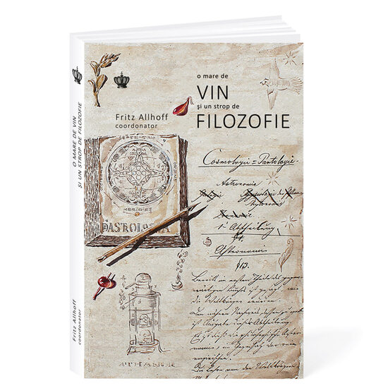 O mare de vin și un strop de filozofie