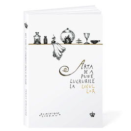 Arta de a pune lucrurile