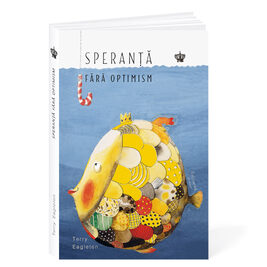 Speranță fără optimism