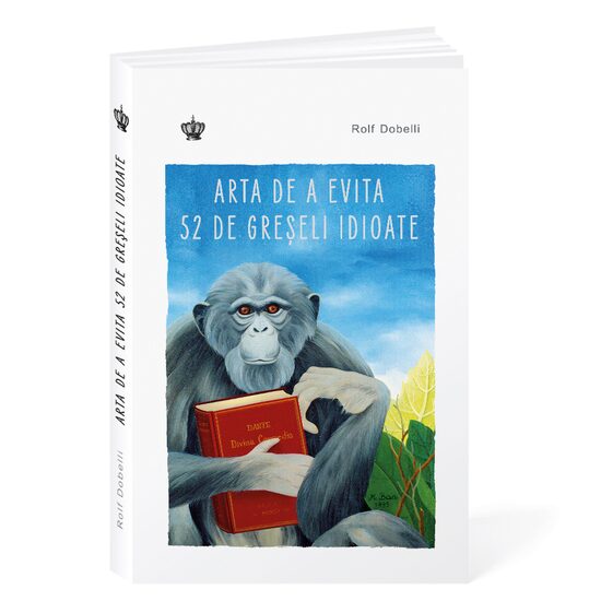 Arta de a evita 52 de greșeli idioate