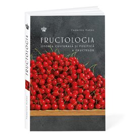 Fructologia. Istoria culturală a fructelor