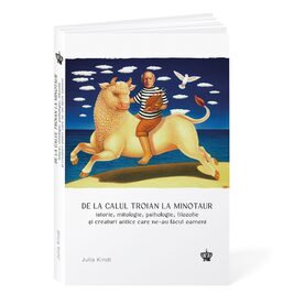 De la calul troian la minotaur