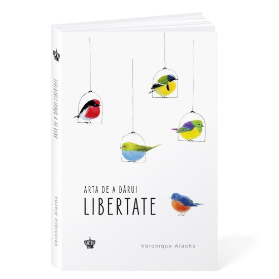 Arta de a dărui libertate